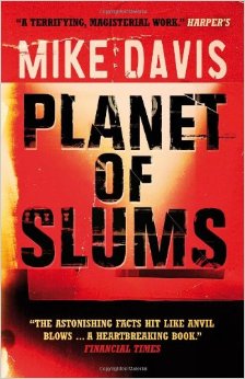 Planet of Slums : Reproduksi Pekerja dan Involusi Penduduk 