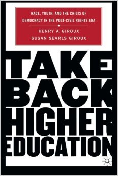 Take Back Higher Education- Race, Youth and Democracy in Post Civil Era